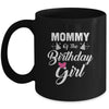 Mommy Of The Birthday Girl Daughter Matching Family For Mom Mug | siriusteestore