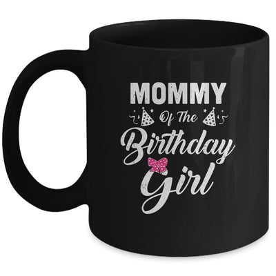 Mommy Of The Birthday Girl Daughter Matching Family For Mom Mug | siriusteestore