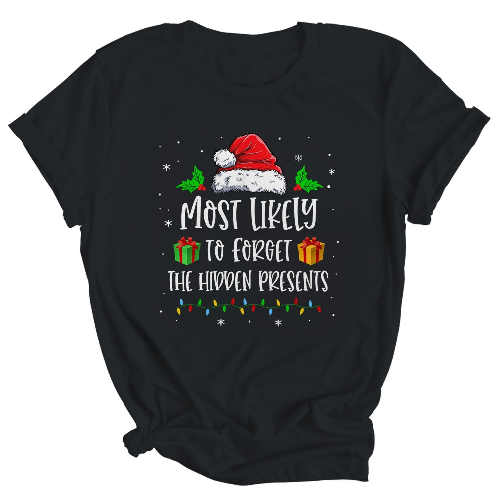 Most Likely To Forget The Hidden Presents Family Christmas Shirt & Sweatshirt | siriusteestore