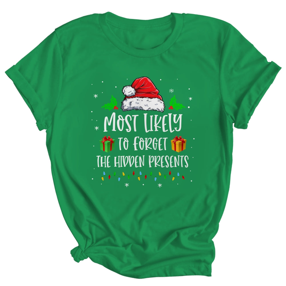 Most Likely To Forget The Hidden Presents Family Christmas Shirt & Sweatshirt | siriusteestore