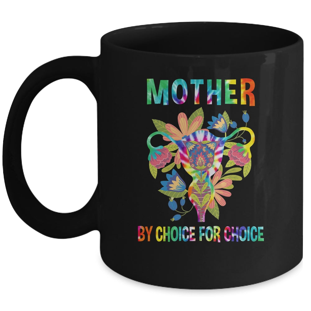 Mother By Choice For Choice Uterus Flower Feminist Tie Dye Mug | siriusteestore