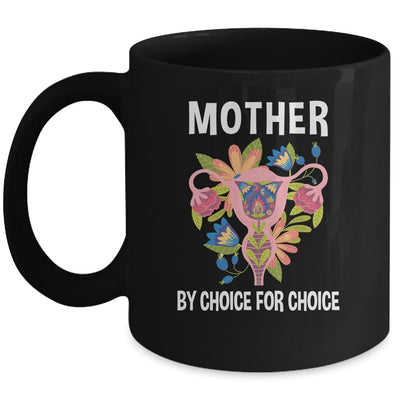 Mother By Choice For Choice Uterus Flower Mug | siriusteestore