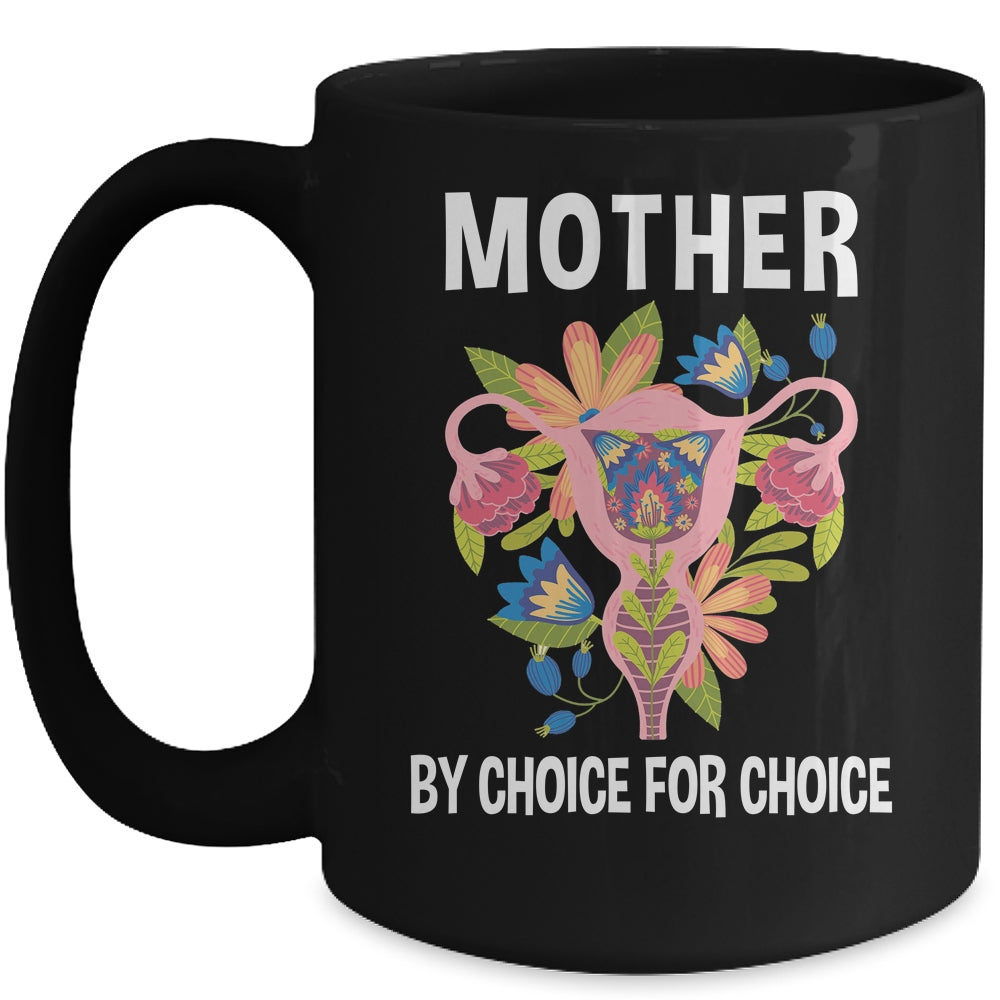 Mother By Choice For Choice Uterus Flower Mug | siriusteestore
