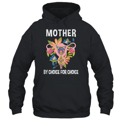 Mother By Choice For Choice Uterus Flower Shirt & Tank Top | siriusteestore