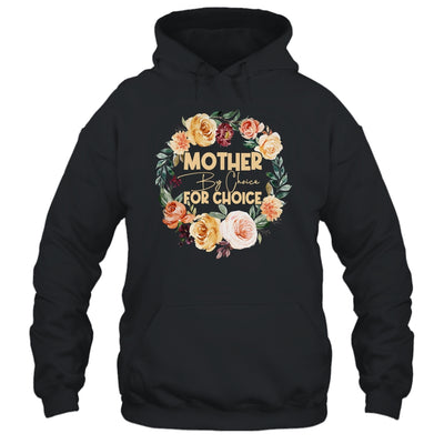 Mother By Choice For Choice Womens Rights Floral Shirt & Tank Top | siriusteestore