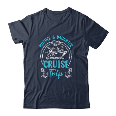 Mother Daughter Cruise Trip Cruise Ship Travelling Traveller Shirt & Tank Top | siriusteestore