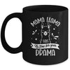 Mothers Day Funny Mama Llama Has No Time Your Drama Mug | siriusteestore