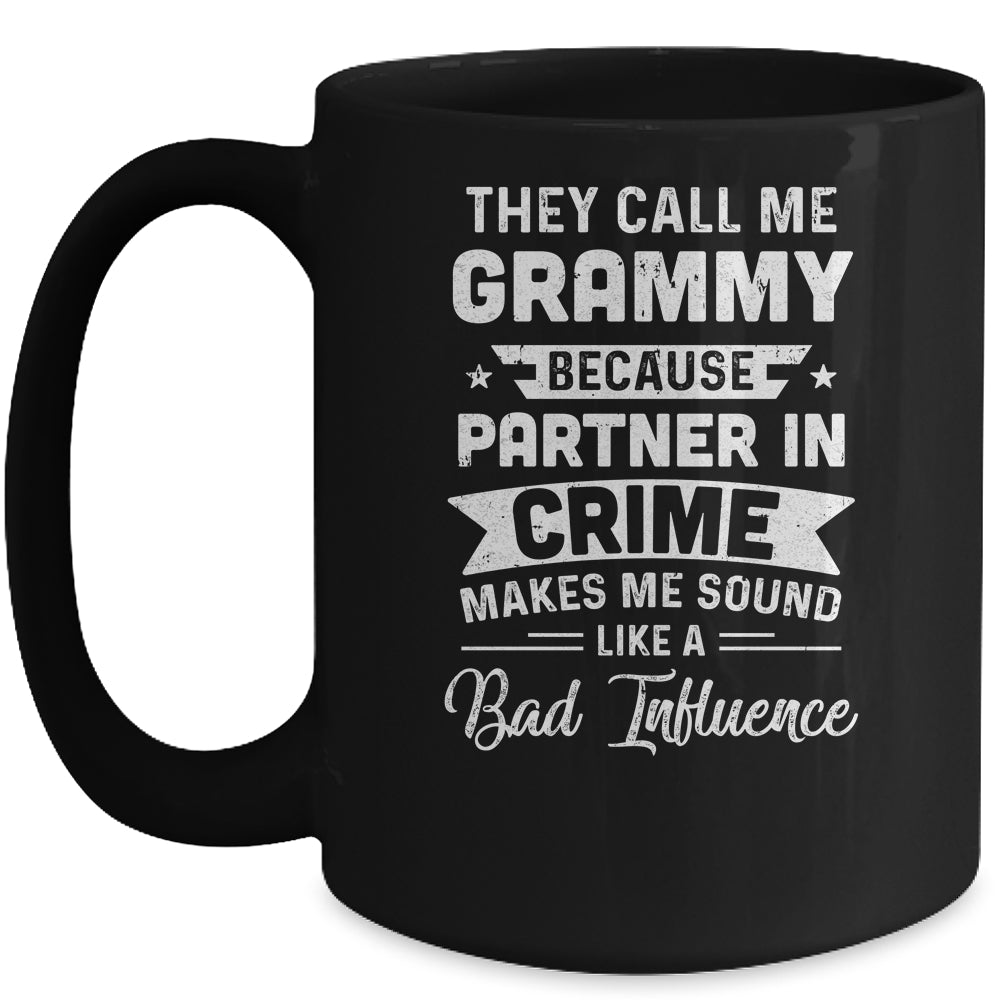 Mothers Day They Call Me Grammy Because Partner In Crime Mug | siriusteestore