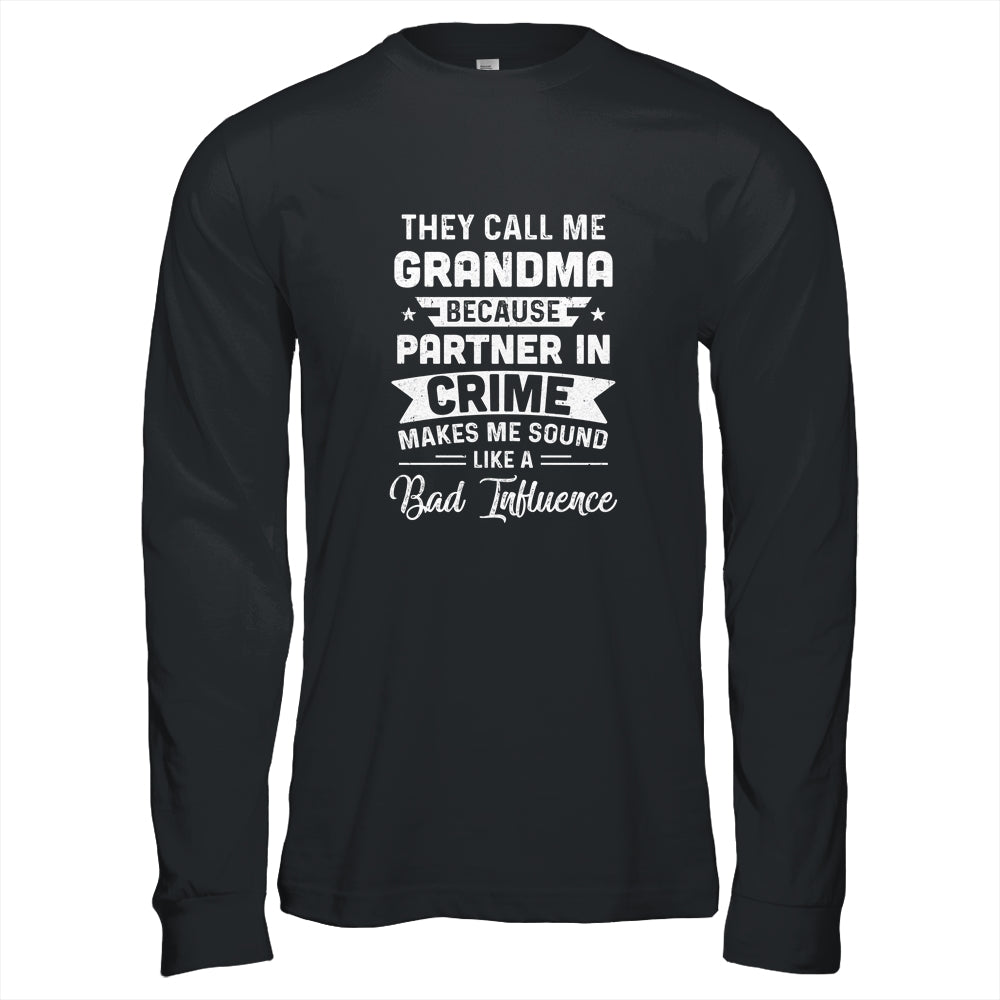 Mothers Day They Call Me Grandma Because Partner In Crime Shirt & Hoodie | siriusteestore