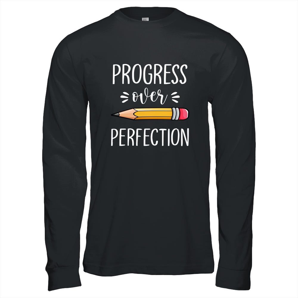 Motivational Progress Over Perfection Back to School Teacher Shirt & Hoodie | siriusteestore