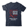 Multiple Myeloma Awareness Messed With The Wrong Family Support Shirt & Hoodie | siriusteestore