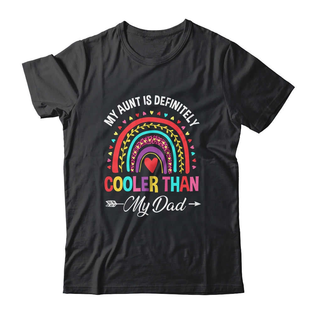 My Aunt Is Definitely Cooler Than My Dad Funny Niece Nephew Shirt & Tank Top | siriusteestore