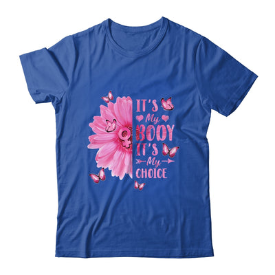My Body Choice Uterus Business Women Butterfly Flower Shirt & Tank Top | siriusteestore