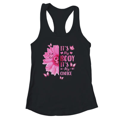 My Body Choice Uterus Business Women Butterfly Flower Shirt & Tank Top | siriusteestore