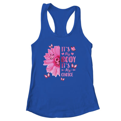 My Body Choice Uterus Business Women Butterfly Flower Shirt & Tank Top | siriusteestore