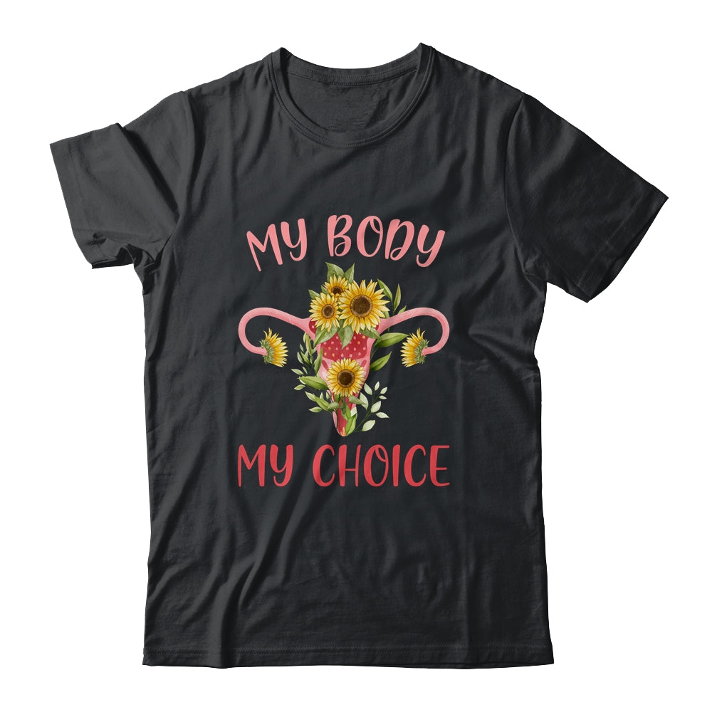 My Body My Choice Floral Uterus Feminist Abortion Shirt & Tank Top | siriusteestore