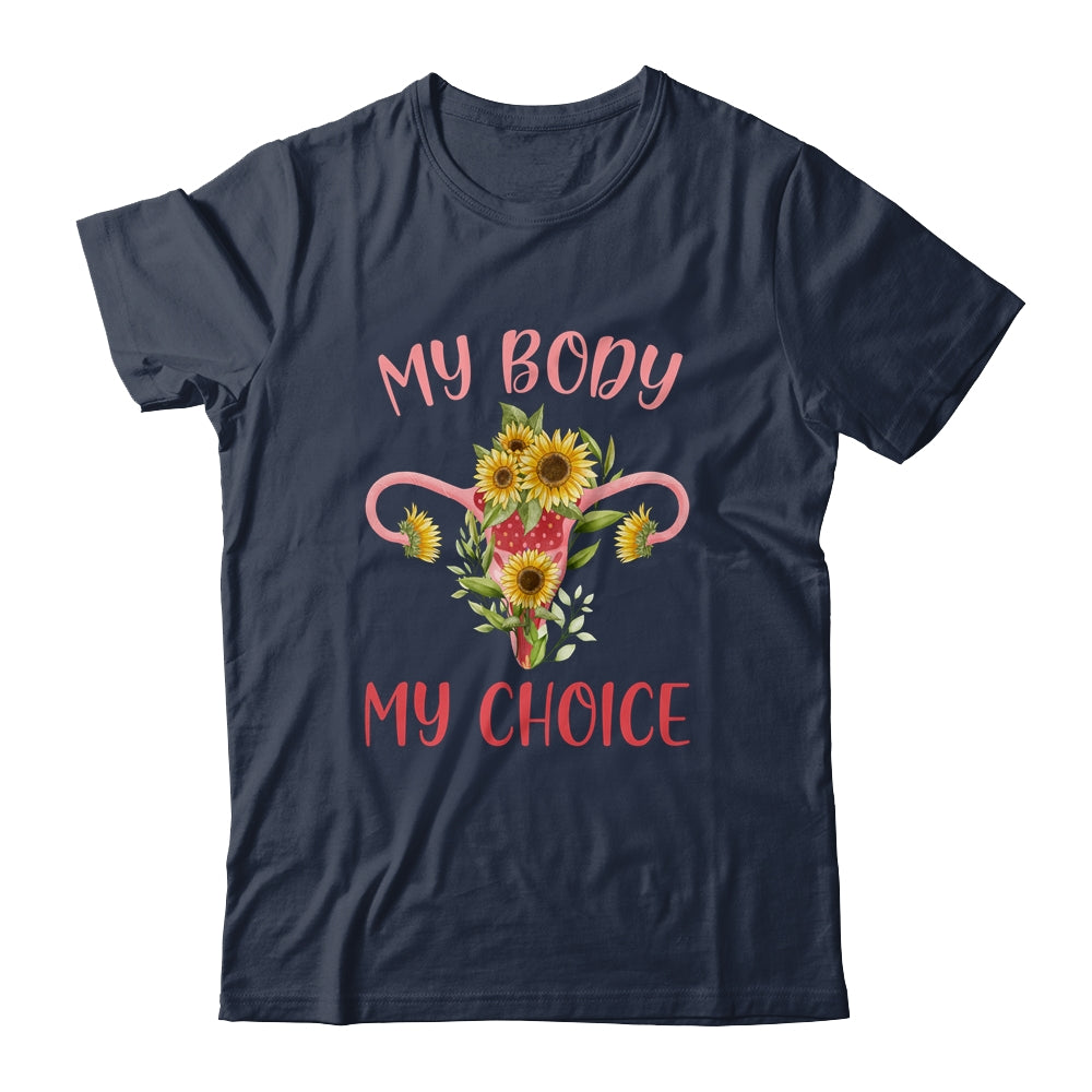 My Body My Choice Floral Uterus Feminist Abortion Shirt & Tank Top | siriusteestore