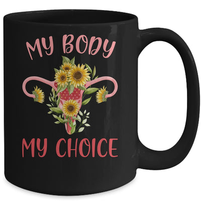 My Body My Choice Floral Uterus Feminist Abortion Mug | siriusteestore