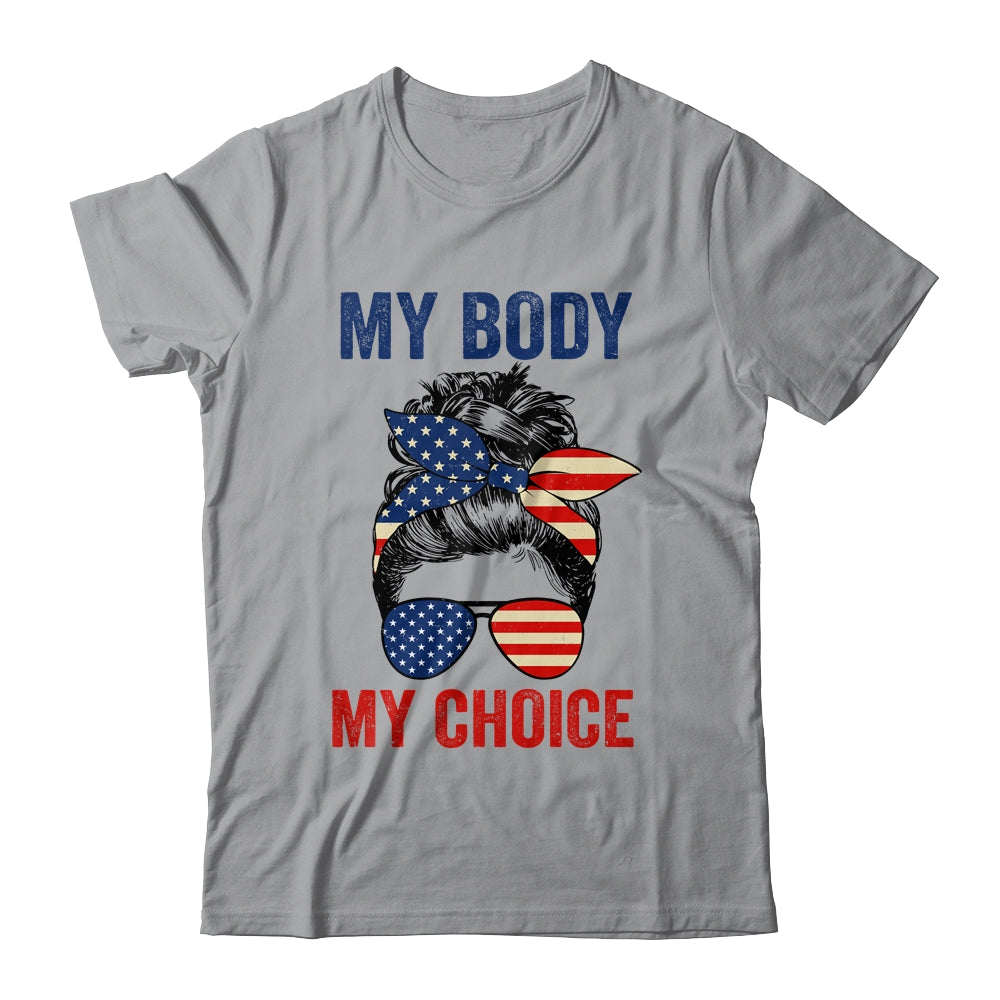My Body My Choice Pro Choice Messy Bun US Flag 4th Of July Shirt & Tank Top | siriusteestore