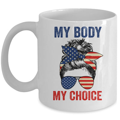My Body My Choice Pro Choice Messy Bun US Flag 4th Of July Mug | siriusteestore