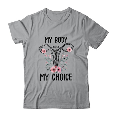 My Body My Choice Pro Choice Reproductive Rights Shirt & Tank Top | siriusteestore