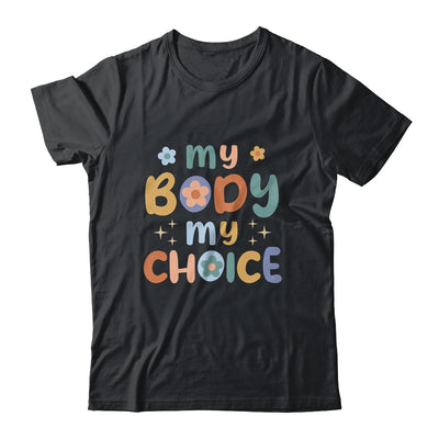 My Body My Choice Pro Choice Women's Rights Retro Feminist Shirt & Tank Top | siriusteestore