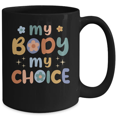 My Body My Choice Pro Choice Women's Rights Retro Feminist Mug | siriusteestore
