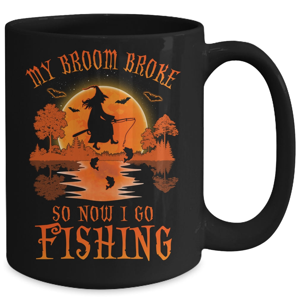 My Broom Broke So Now I Go Fishing Halloween Gift Mug | siriusteestore