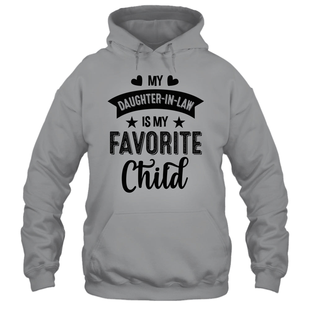 My Daughter In Law Is My Favorite Child Funny From Mom Dad Shirt & Tank Top | siriusteestore