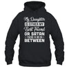 My Daughter Is Either My Best Friend Or Satan mom Funny Shirt & Tank Top | siriusteestore