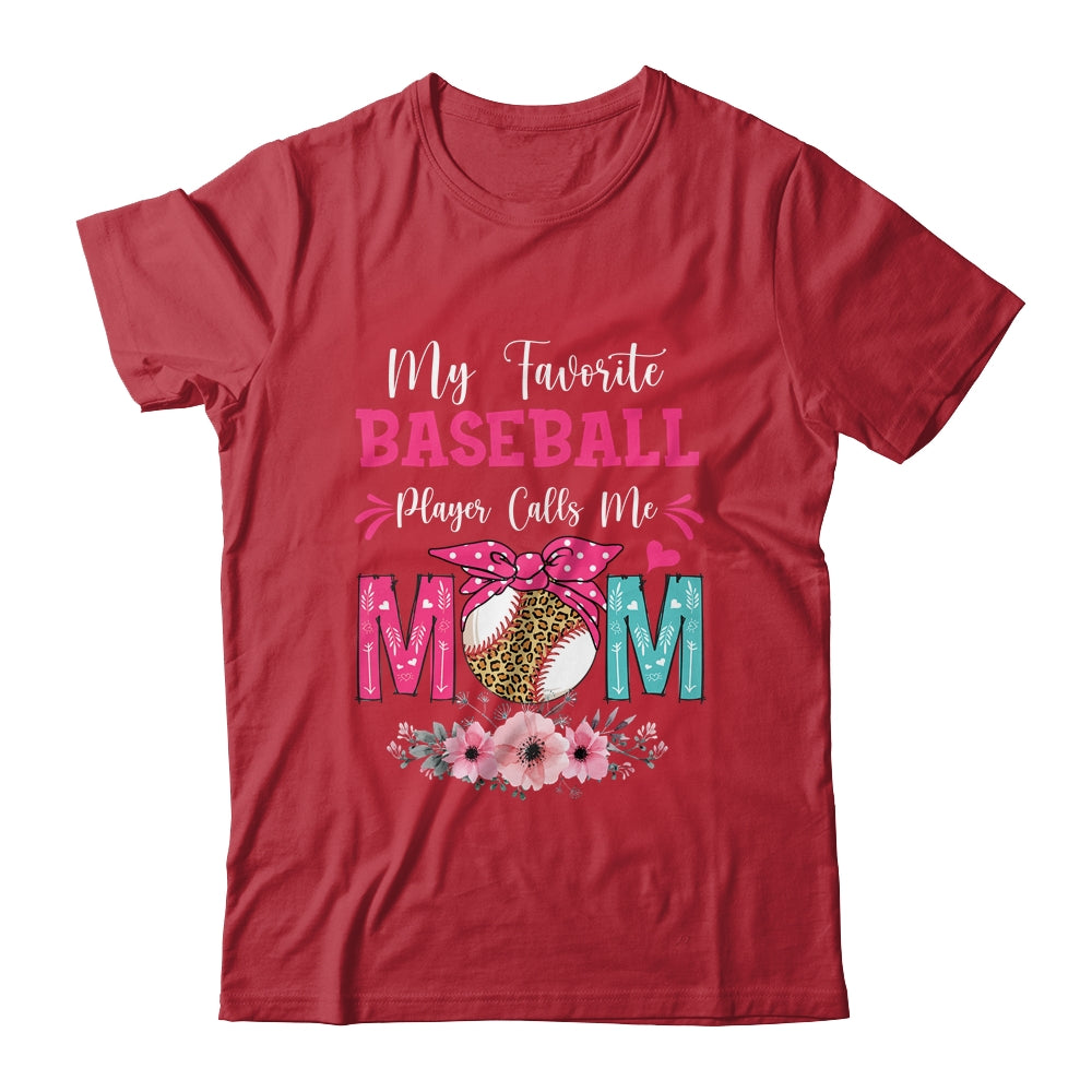 My Favorite Baseball Player Calls Me Mom Mothers Day Shirt & Tank Top | siriusteestore