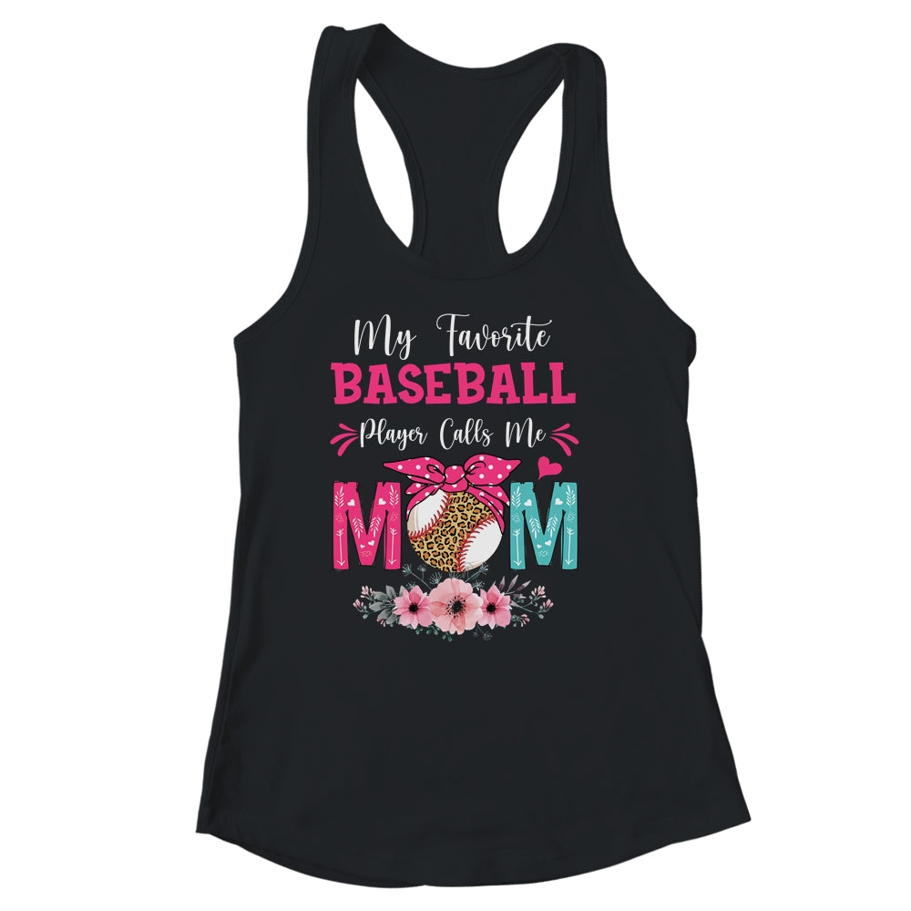 My Favorite Baseball Player Calls Me Mom Mothers Day Shirt & Tank Top | siriusteestore