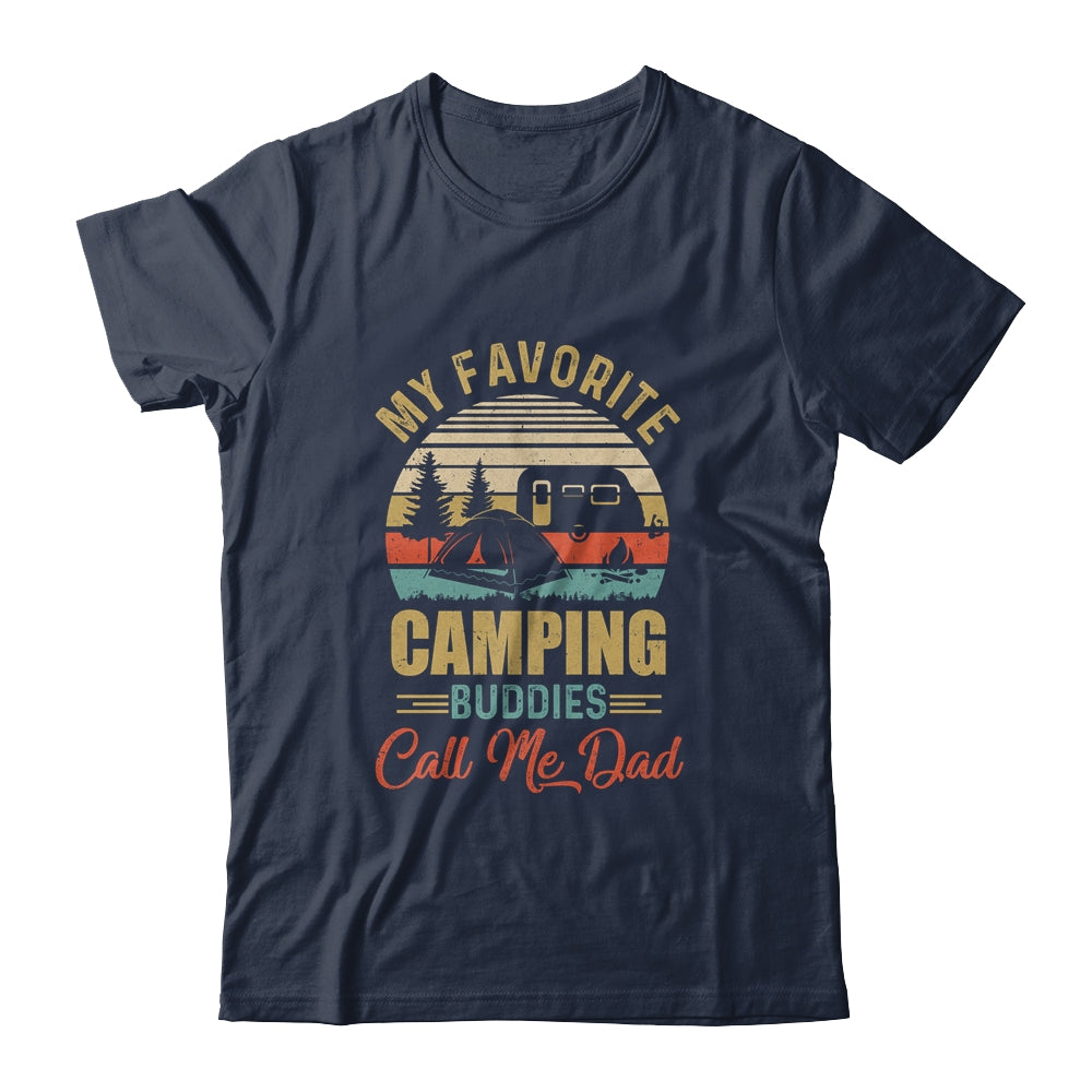 My Favorite Camping Buddies Call Me Dad Fathers Day Shirt & Hoodie | siriusteestore