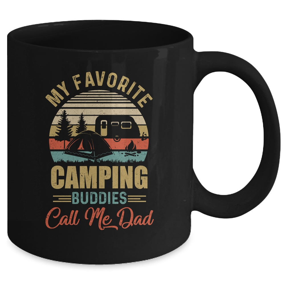 My Favorite Camping Buddies Call Me Dad Fathers Day Mug | siriusteestore