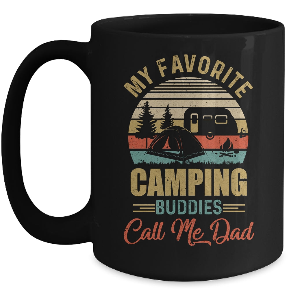 My Favorite Camping Buddies Call Me Dad Fathers Day Mug | siriusteestore