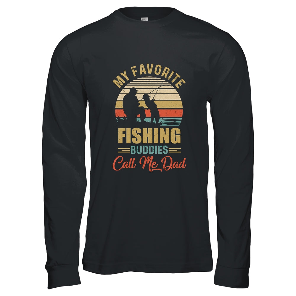 My Favorite Fishing Buddies Call Me Dad Fathers Day Shirt & Hoodie | siriusteestore