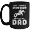 My Favorite Horse Rider Calls Me Dad Funny Father's Day Mug | siriusteestore