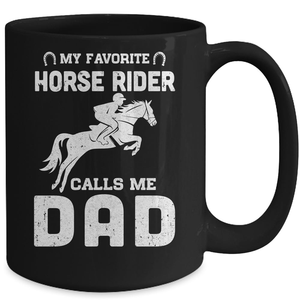 My Favorite Horse Rider Calls Me Dad Funny Father's Day Mug | siriusteestore
