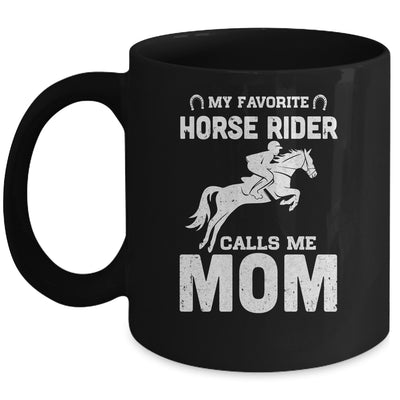 My Favorite Horse Rider Calls Me Mom Funny Mother's Day Mug | siriusteestore