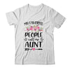 My Favorite People Call Me Aunt Mother's Day Floral Shirt & Tank Top | siriusteestore