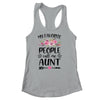 My Favorite People Call Me Aunt Mother's Day Floral Shirt & Tank Top | siriusteestore