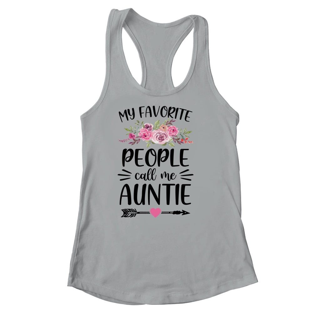 My Favorite People Call Me Auntie Mother's Day Floral Shirt & Tank Top | siriusteestore
