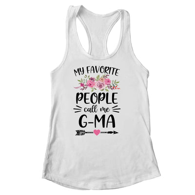 My Favorite People Call Me G-Ma Mother's Day Floral Shirt & Tank Top | siriusteestore