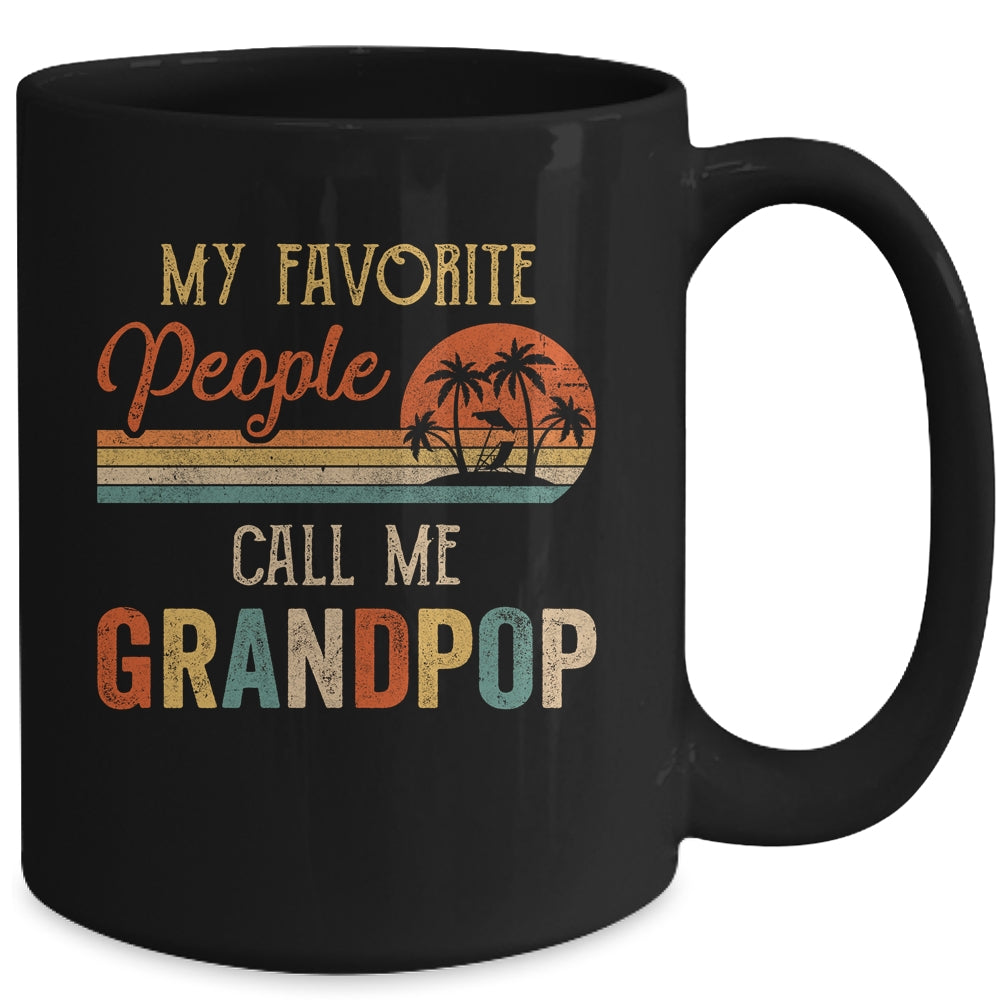 My Favorite People Call Me Grandpop Funny Fathers Day Mug | siriusteestore