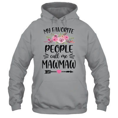 My Favorite People Call Me MawMaw Mother's Day Floral Shirt & Tank Top | siriusteestore