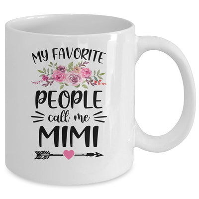 My Favorite People Call Me Mimi Mother's Day Floral Mug | siriusteestore