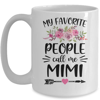 My Favorite People Call Me Mimi Mother's Day Floral Mug | siriusteestore