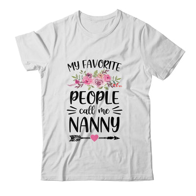 My Favorite People Call Me Nanny Mother's Day Floral Shirt & Tank Top | siriusteestore