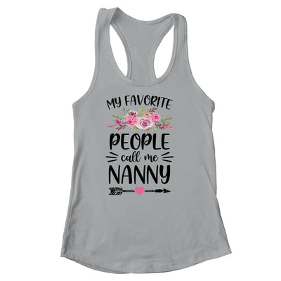 My Favorite People Call Me Nanny Mother's Day Floral Shirt & Tank Top | siriusteestore
