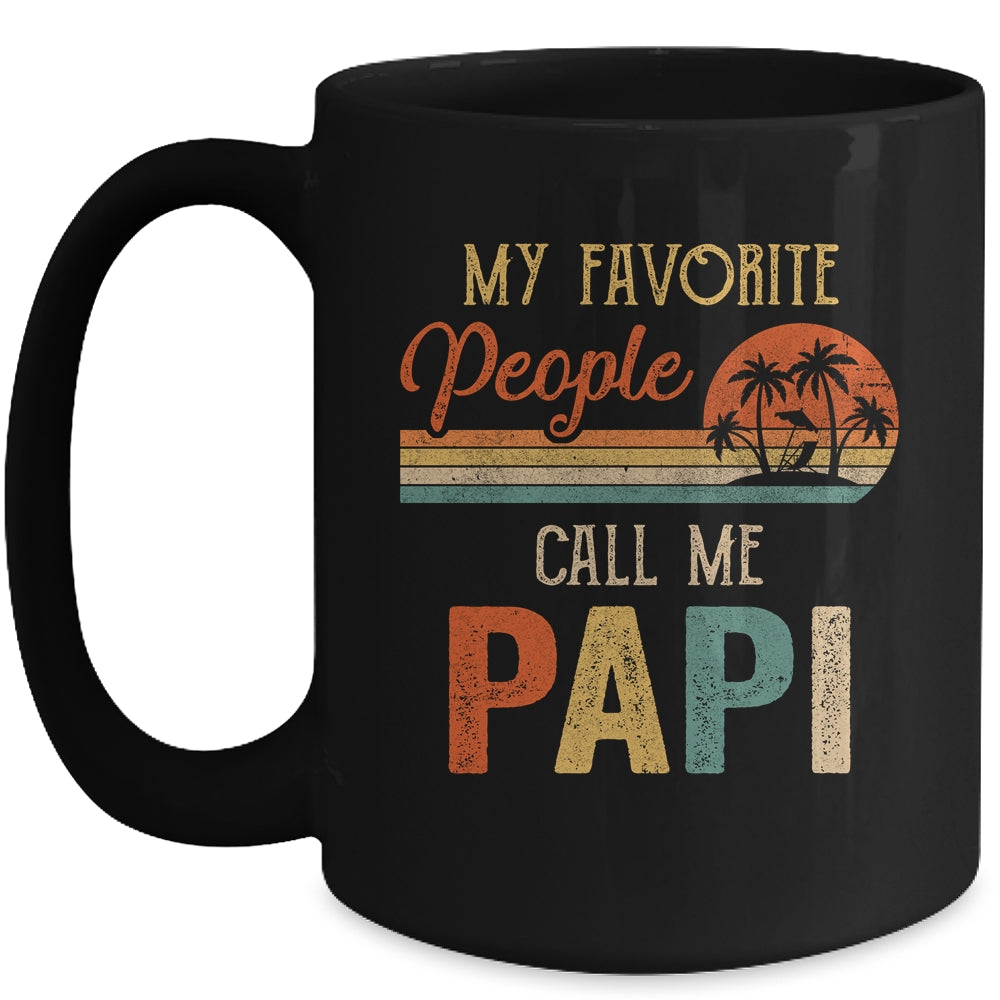 My Favorite People Call Me Papi Funny Fathers Day Mug | siriusteestore